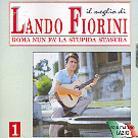 Lando Fiorini - Roma Nun Fa' La Stupida ... Vol. 01