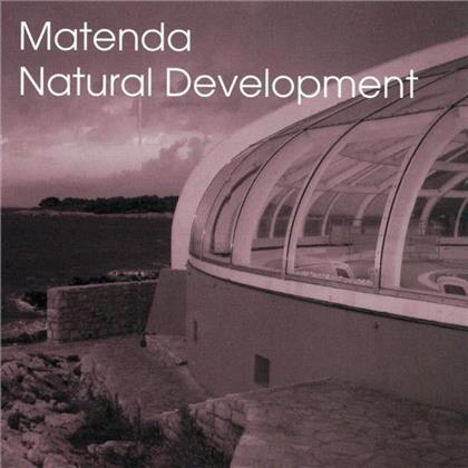 Matenda - Natural Development