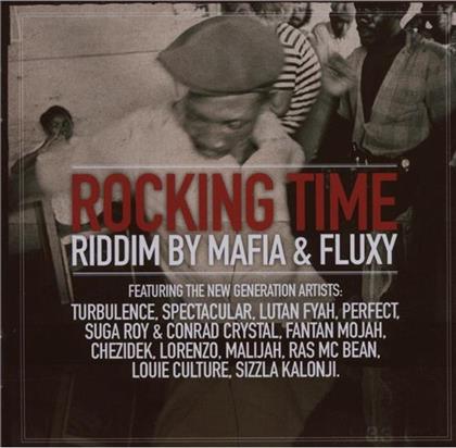 Rocking Time Riddim - Various - Mafia & Fluxy