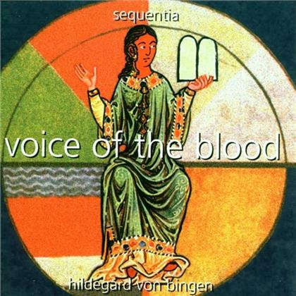Sequentia & Hildegard von Bingen - Voice Of The Blood
