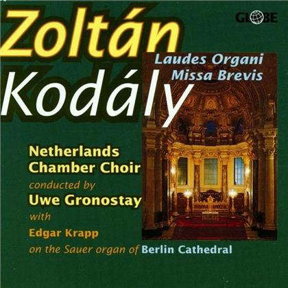 Edgar Krapp & Zoltán Kodály (1882-1967) - Laudes Organi, Missa Brevis
