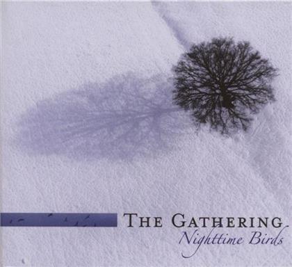 The Gathering - Nighttime Birds (Limited Edition, 2 CDs)