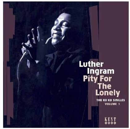 Luther Ingram - Pity For The Lonely-Ko Ko