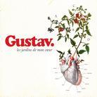 Gustav - Les Jardins De Mon Coeur