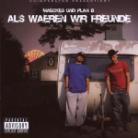 Maeckes & Plan B (Bartek) - Als Wären Wir Freunde