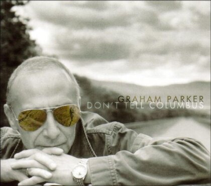 Graham Parker - Don't Tell Columbus