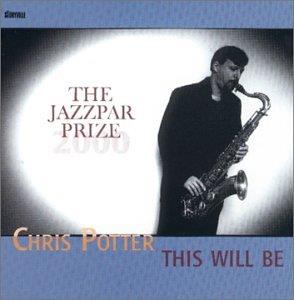 Chris Potter - This Will Be Jazzpar Priz