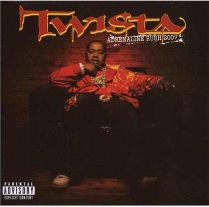 Twista - Adrenaline Rush 2007