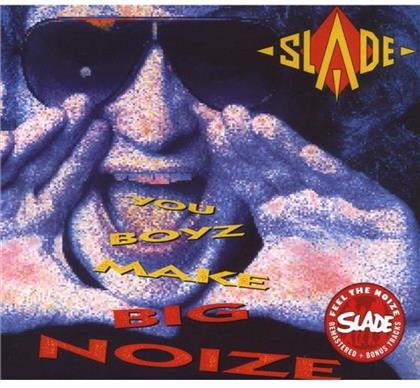 Slade - You Boyz Make Big Noize - Re-Release
