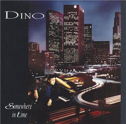 Dino - Somewhere In Time