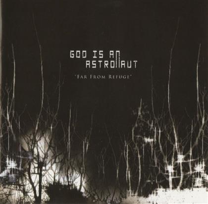 God Is An Astronaut - Far From Refuge