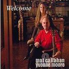 Moore Yvonne/Mat Callahan - Welcome
