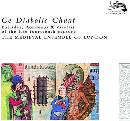 The Medieval Ensemble Of London & Various - Ce Diabolic Chant