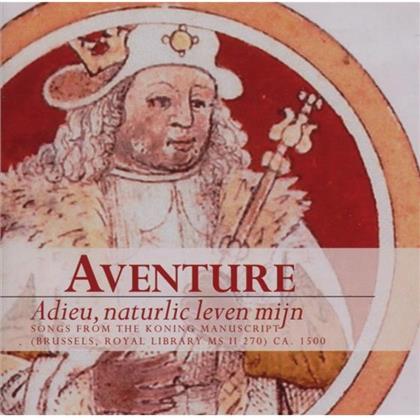 Aventure & Anonymus - Adieu, Naturlic Leven Mij