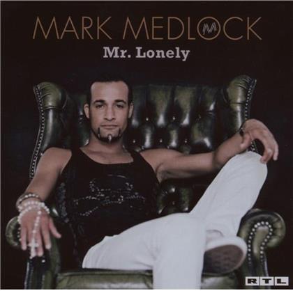 Mark Medlock - Mr. Lonely (Second Edition)