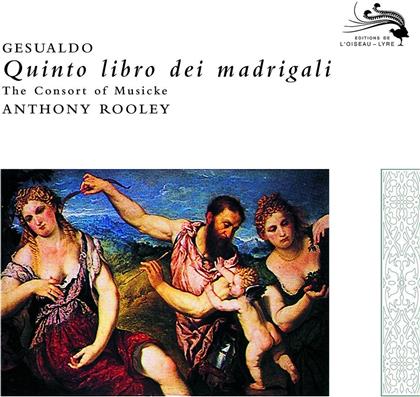 The Consort Of Musicke & Carlo Gesualdo (1566-1613) - Quinto Libro Di Madrigali
