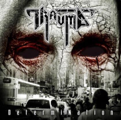 Trauma - Determination