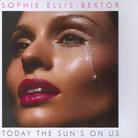 Sophie Ellis Bextor - Today The Sun's On Us - 2 Track