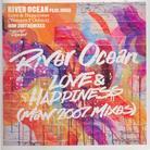 River Ocean - Love & Happiness - Maw Remixes