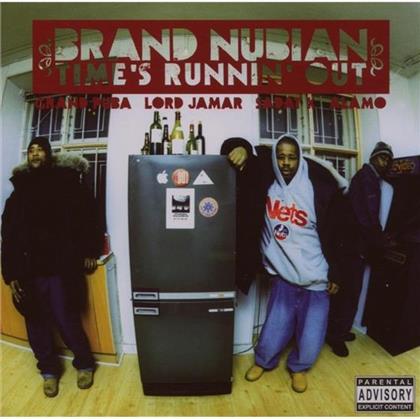 Brand Nubian - Time's Running Out