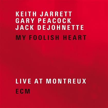 Keith Jarrett, Gary Peacock & Johnette Jack De - My Foolish Heart - Live At Montreux (2 CDs)