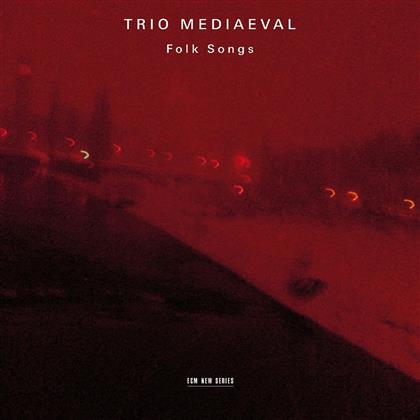 Trio Mediaeval & Various - Folk Songs