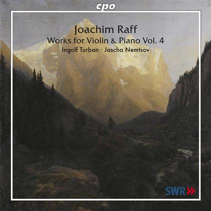 Ingolf Turban & Joseph Joachim Raff (1822-1882) - Werk Fuer Violine & Klavier Vol. 04