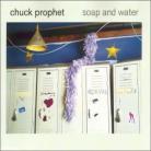Chuck Prophet - Soap & Water