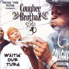 Devin The Dude/Coughee Brothaz - Waitin Our Turn