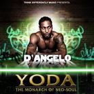 D'Angelo - Yoda 1 - Monarch Of Neo Soul - Mixtape