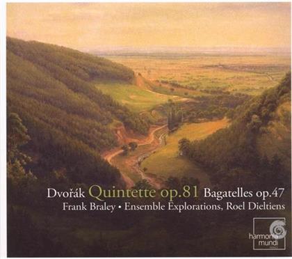Ens Explorat/Braley & Antonin Dvorák (1841-1904) - Quintett Op81/Bagatellen