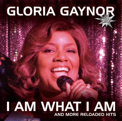 Gloria Gaynor - I Am What I Am - And More Reloaded