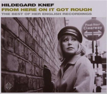 Hildegard Knef - From Here On It Got Rough - Best Of