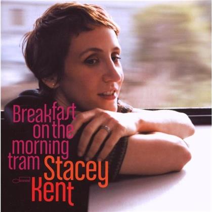 Stacey Kent - Breakfast On The Morning Tram