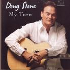 Doug Stone - My Turn