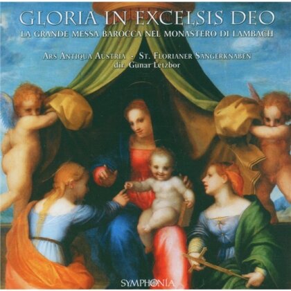 St. Florianer Sängerknaben & Benjamin Ludwig Ramhaufski - Missa A 23 "Gloria In Excelsis
