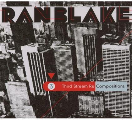 Ran Blake - Third Steam Recomposition