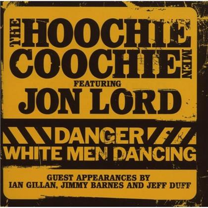 Jon Lord & Hoochie Coochie Men - Danger White Men Dancing