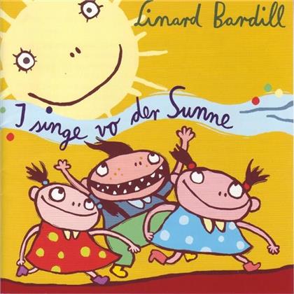 Linard Bardill - I Singe Vo Der Sunne