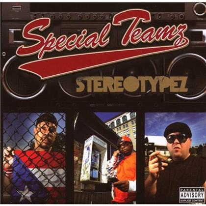 Special Teamz (Edo G/Slaine/Jaysun) - Stereotypez