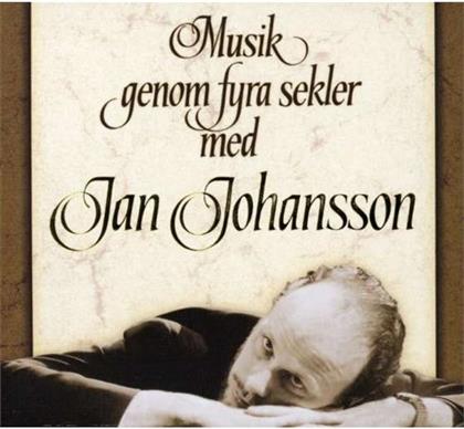 Jan Johansson - Musik Genom Fyra Sekler