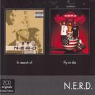 N.E.R.D. - In Search Of/Fly Or Die (2 CDs)