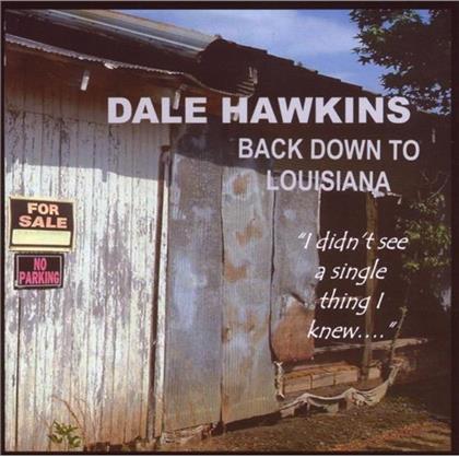 Dale Hawkins - Back Down To Louisiana