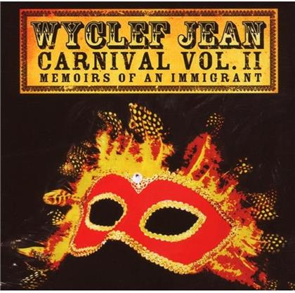 Wyclef Jean (Fugees) - Carnival 2 - Memoirs Of An Immigrant