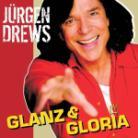 Jürgen Drews - Glanz & Gloria