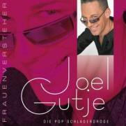 Joel Gutje - Frauenversteher