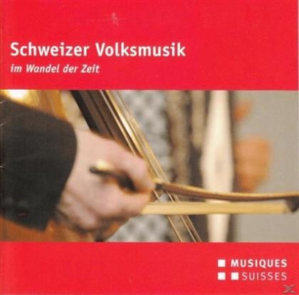 Schweizer Volksmusik Im Wandel - Various