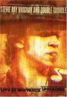 Stevie Ray Vaughan & Double Trouble - Live at Montreux 1982 & 1985