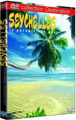 Seychelles - Le paradis sur mer (Collection Destination)