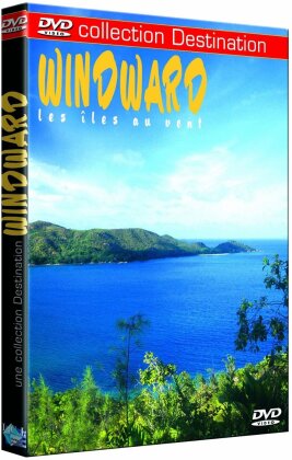 Windward - Les îles au vent (Collection Destination)